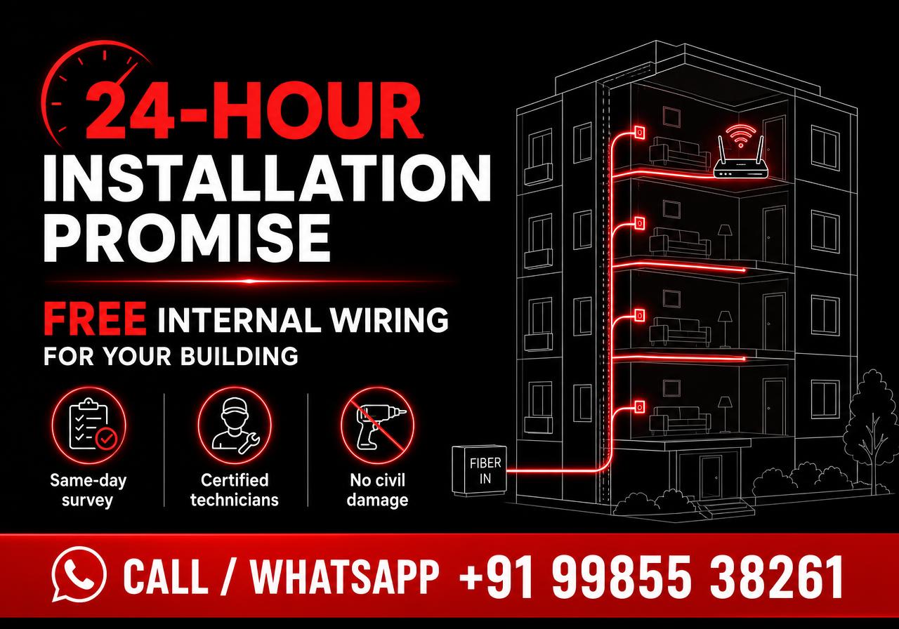 24-hour installation promise and free internal wiring for buildings — call +91 99855 38261